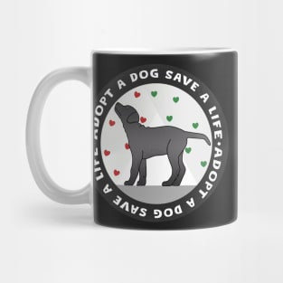 Adopt a dog save a life Mug